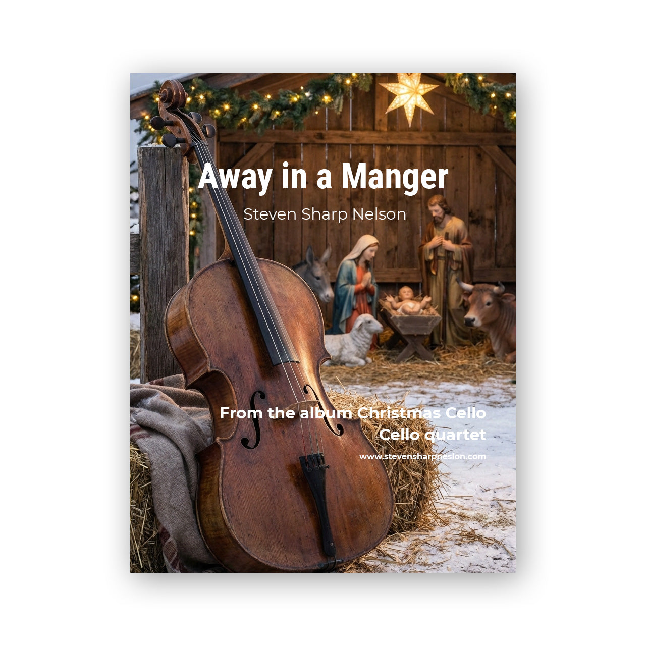 Away in a Manger – Cello Quartet (Downloadable PDF)