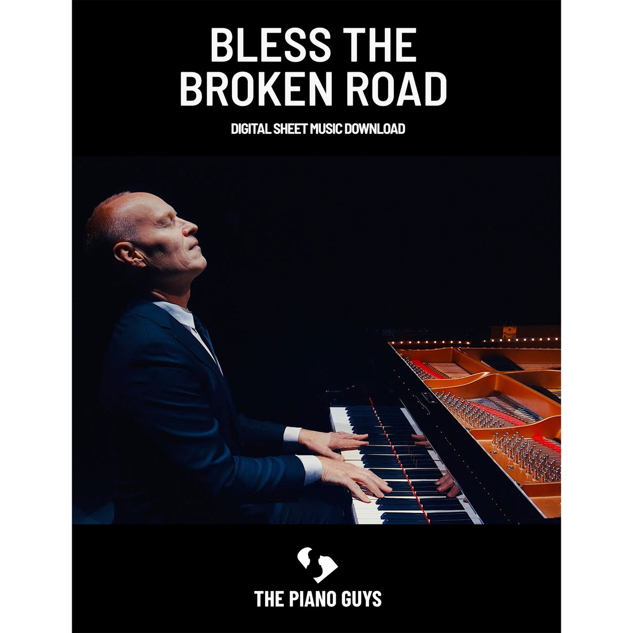 "Bless the Broken Road" - Sheet Music Single (PDF DOWNLOAD ONLY)